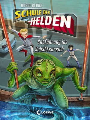 cover image of Schule der Helden (Band 3)--Entführung ins Schattenreich